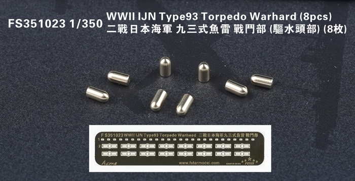 FS351023 1/350 WWII IJN Type93 Torpedo Warhard (8pcs)