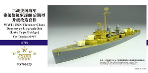FS700023 1/700 WWII USN Fletcher Class Destroyer Upgrade Set  (Late Type Bridge) for Tamiya 31907