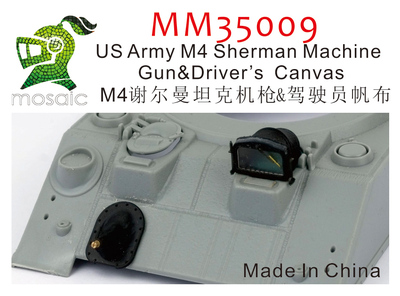 MM35009 1/35 WWII US Army M4 Sherman Machine Gun & Driver's Canvas