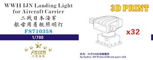 FS710358 1/700 WWII IJN Landing Light for Aircraft Carrier 3D Printing (32set)